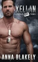 Kellan (R.I.S.C. Charlie Team) B09NH65ZN3 Book Cover