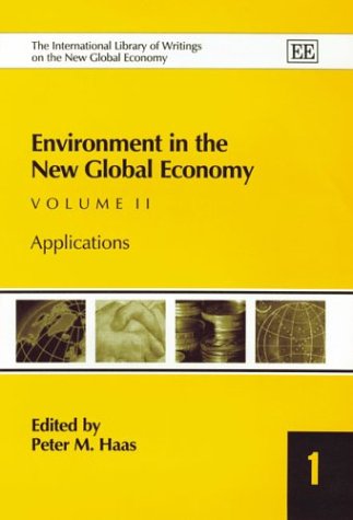 Environment in the New Global Economy (2 Volume Set)