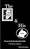The Old Man And His Cat: A Necessary Reprise 1945777087 Book Cover