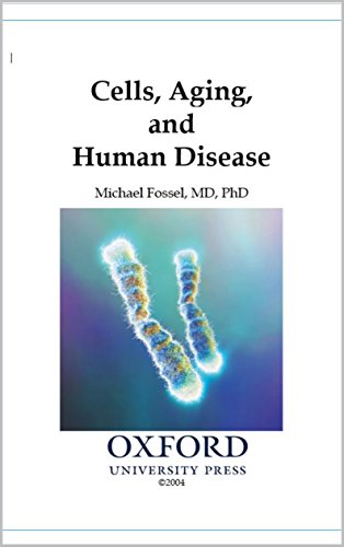 Cells, Aging, and Human Disease (English Edition)