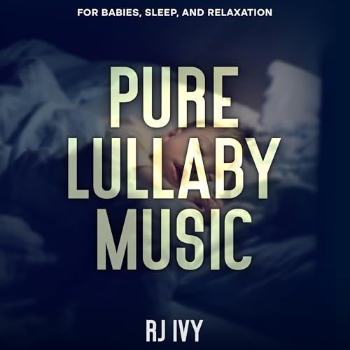 RJ Ivy - Pure Lullaby Music episode artwork