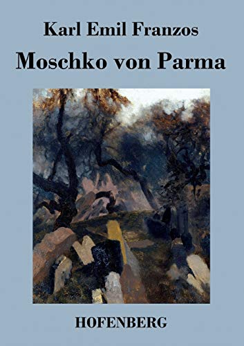 Moschko von Parma [German] 3843037663 Book Cover