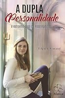 A Dupla Personalidade: O estranho caso de Rose Ramires 6599019684 Book Cover