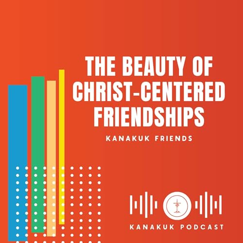 The Beauty of Christ-Centered Friendships