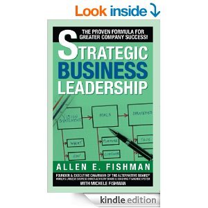 Paperback Strategic Business Leadership: The Proven Formula for Greater Company Success! Book