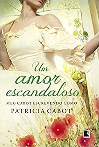 Um amor escandaloso: