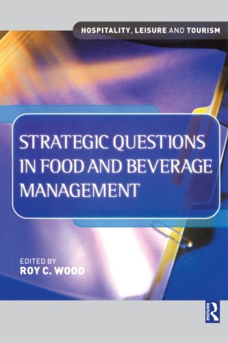 Strategic Questions in Food and Beverage Management