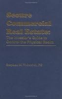 Secure Commercial Real Estate: The Investors Guide to Control the Physical Realm 0967861209 Book Cover