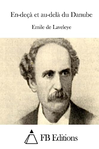 En-deçà et au-delà du Danube (French Edition)