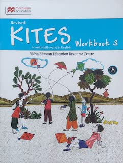 Revised Kites Workbook 3, A Multi skill Course in English || Macmillan Publishers India Pvt. Ltd. || Neerja Jain || English || 2021 || P-150 || Paperback || 115870