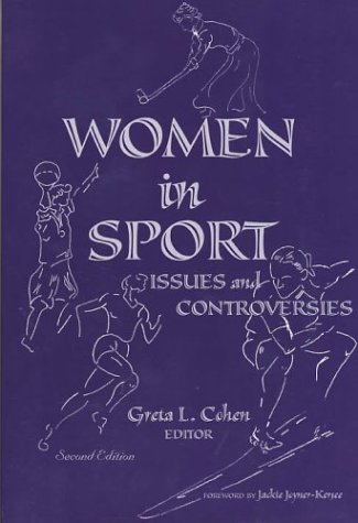 Women in Sport: Issues and Controversies 2nd Edition