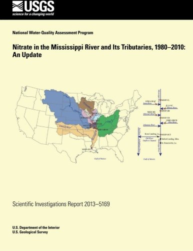 Nitrate in the Mississippi River and Its Tributaries, 1980?2010: An Update