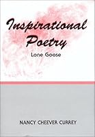 Inspirational Poetry: Lone Goose 0533143357 Book Cover