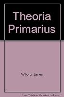 Theoria Primarius B001KYWMNI Book Cover