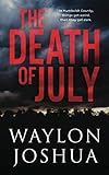The Death of July