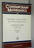 Wavelets, Multiwavelets, and Their Applications: Ams Special Session on Wavelets, Multiwavelets, and Their Applications, January, 1997, San Diego, Cal 0821807935 Book Cover