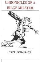 Chronicles of a Bilge Miester 1512319325 Book Cover