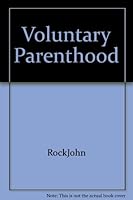 Voluntary Parenthood B000PYBGWW Book Cover