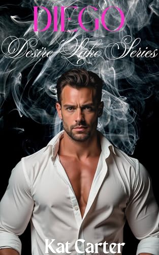 Diego: Desire Lake Series by Kat Carter ebook deal