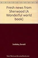 Fresh news from Sherwood (A Wonderful world book) B0006AX1UA Book Cover