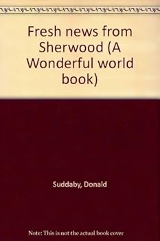 Hardcover Fresh news from Sherwood (A Wonderful world book) Book
