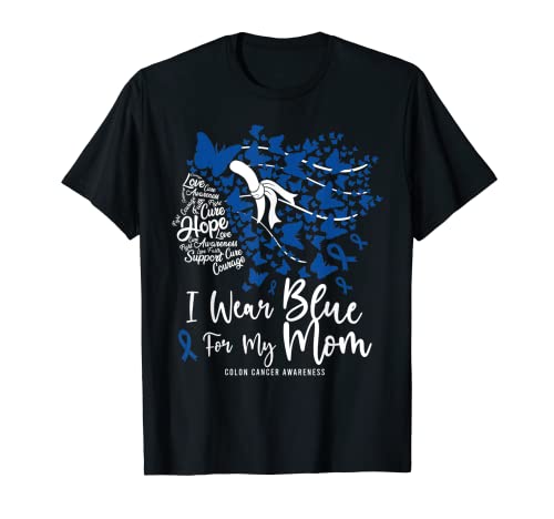 I wear Blue For My Mom Cancer Month Warriors T-Shirt