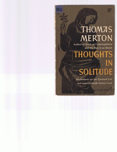 Thoughts In Solitude:Meditations On The Spiritu... B001D49RJ2 Book Cover