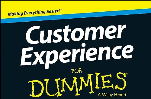Customer Experience For Dummies