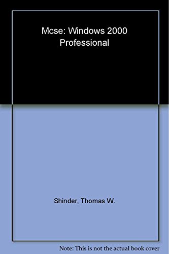 MCSE Windows 2000 Professional Study Guide (EXAM 70-210)