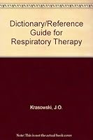 Dictionary/reference guide for respiratory therapy 0815151691 Book Cover