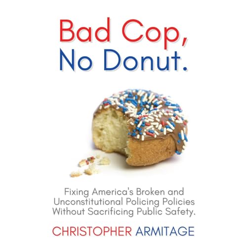 Bad Cop, No Donut. Audiolibro Por Christopher Armitage arte de portada