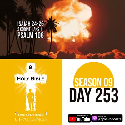 『Day 253 | Isaiah prophesies about the apocalypse | 2 Corinth 11: Paul's Sufferings』のカバーアート