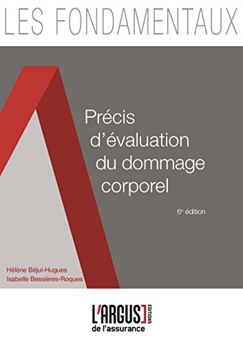 Télécharger Précis d'évaluation du dommage corporel Francais PDF