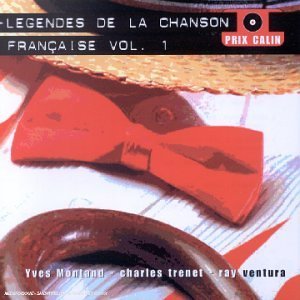 Légendes de la chanson française Vol. 1