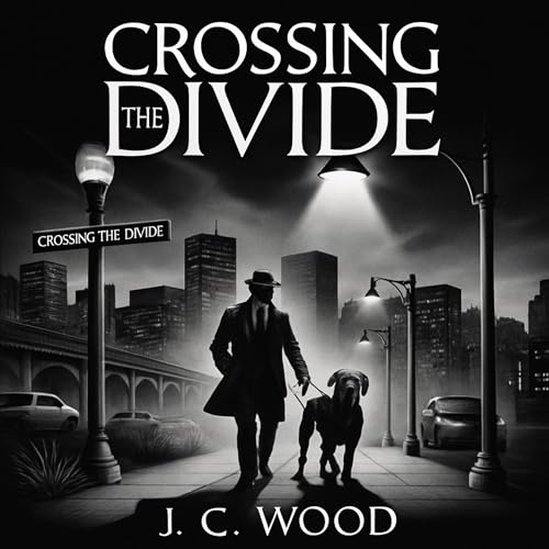 Crossing the Divide : J. C. Wood episode artwork