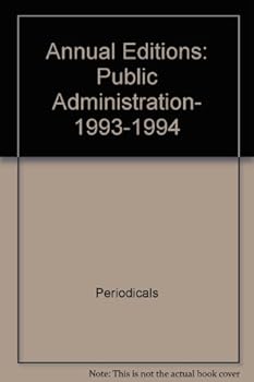 Hardcover Annual Editions: Public Administration, 1993-1994 Book