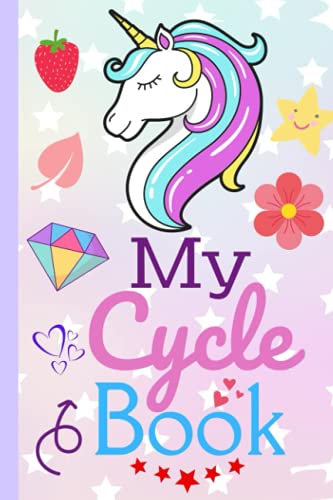 My cycle book: For girls who love unicorns: Cute period tracker diary to monitor PMS symptoms and mood swings.