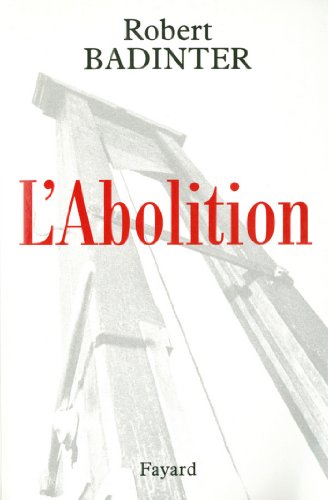 Télécharger L'Abolition (Documents) Livre eBook France