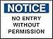 Notice No Entry Without Permission Sign