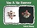 You + Me Forever