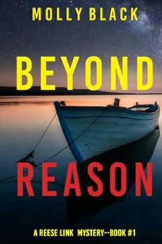 Beyond Reason (A Reese Link Mystery—Book One)