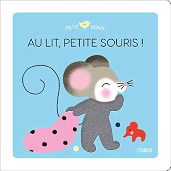 Board book Au lit, petite souris ! [French] Book