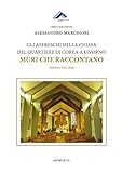 Gli Affreschi Della Chiesa Del Quartiere Di Corea A Livorno. Muri Che Raccontano - 2