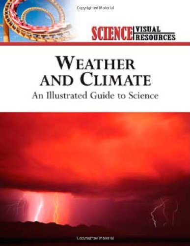 Weather and Climate: An Illustrated Guide to Science (Science Visual ...