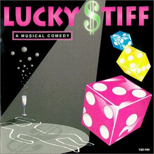 Lucky Stiff 1993 Original Cast Members