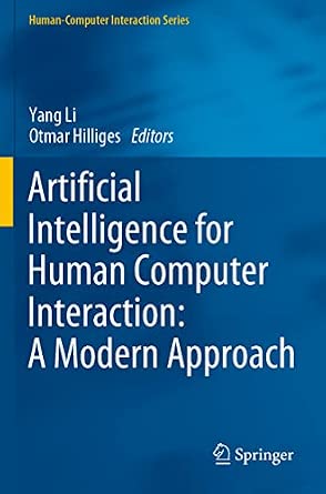 Artificial Intelligence for Human Computer Interaction: A Modern Approach 2021st Edition book cover