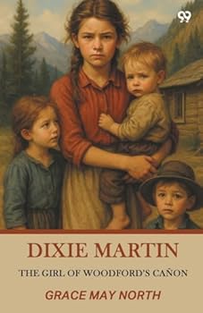 Dixie Martin The Girl Of Woodford's Canon