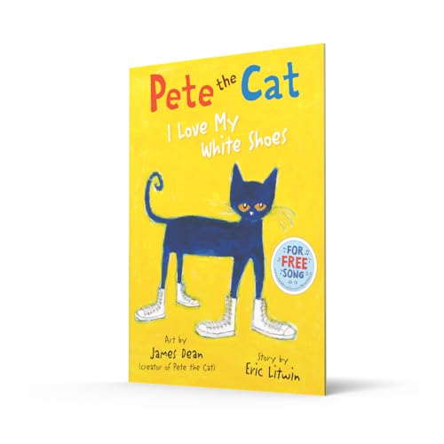 Pete the Cat I Love My White Shoes