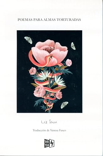 Poemas para almas torturadas/ Poems for Tortured Souls