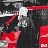  ALONG THE WAY [Explicit]